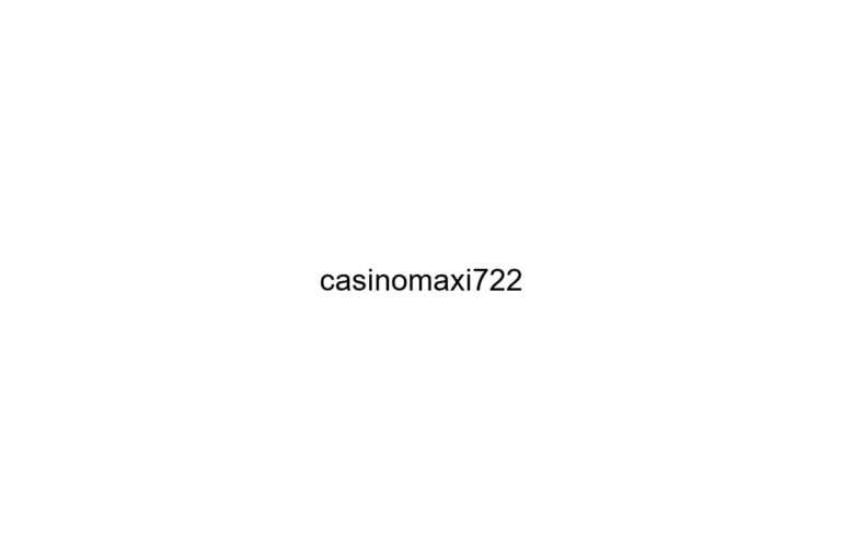 casinomaxi722