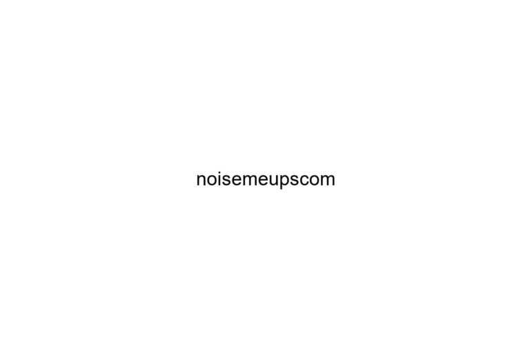 noisemeupscom